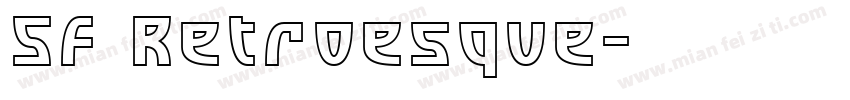 SF Retroesque字体转换